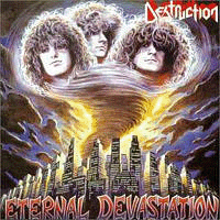 DESTRUCTION – Eternal Devastation