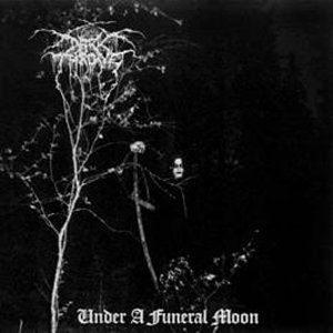 DARKTHRONE – Under A Funeral Moon