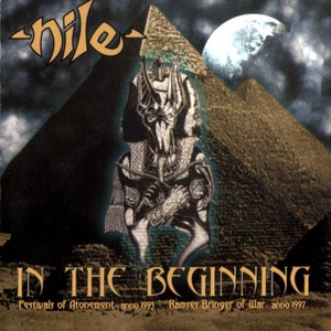 NILE – In The Beginning