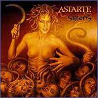 ASTARTE – Sirens