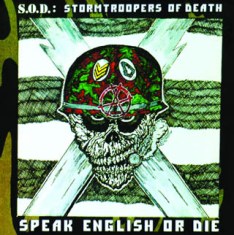 STORMTROOPERS OF DEATH – Speak English Or Die