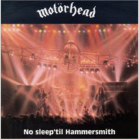 MOTÖRHEAD – No Sleep Til Hammersmith