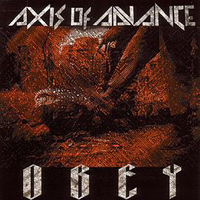 AXIS OF ADVANCE – Obey