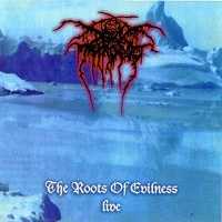 DARKTHRONE – The Roots Of Evilness Live