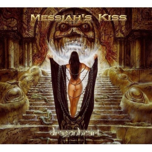 MESSIAH’S KISS – Dragonheart