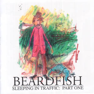 BEARDFISH – Sleeping In Traffic: Part One
