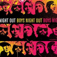 BOYS NIGHT OUT – Boys Night Out
