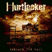 HURTLOCKER – Embrace The Fall