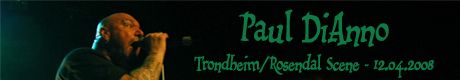 PAUL DIANNO – Trondheim – Rosendal Scene