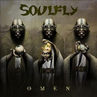 SOULFLY – Omen