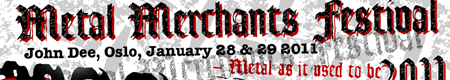 METAL MERCHANTS 2011 – John Dee