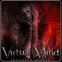 VIRTUAL MIND – Shattered Silence