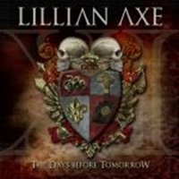 LILLIAN AXE – XI: The Days Before Tomorrow