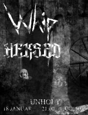 WHIP + HEKSED – Oslo – Unholy