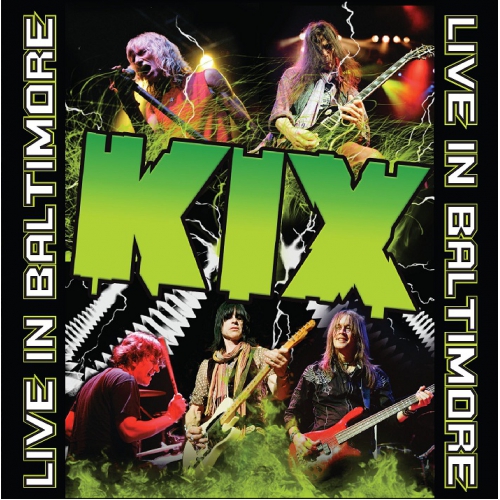 KIX – Live in Baltimore