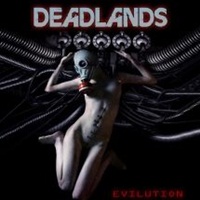 DEADLANDS – Evilution