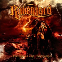 RAVEN LORD – Descent To The Underworld