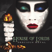 HOUSE OF LORDS – Precious Metal