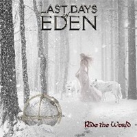 LAST DAYS OF EDEN – Ride the World