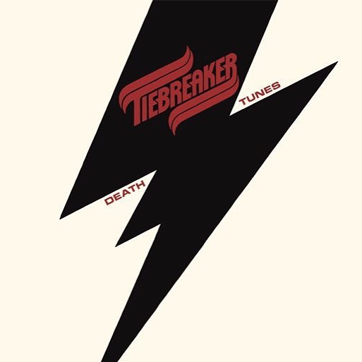 TIEBREAKER – Death Tunes