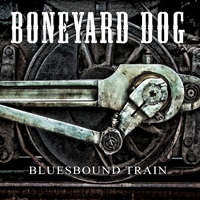 BONEYARD DOG – Bluesbound Train