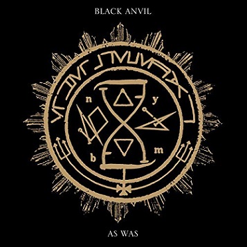 BLACK ANVIL – As Was