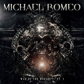 MICHAEL ROMEO – War of the Worlds / Pt. I