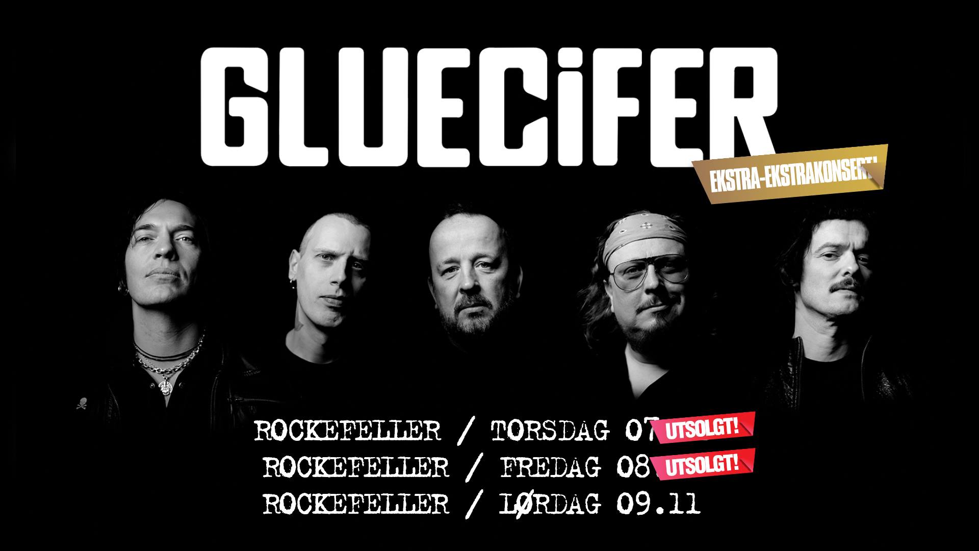 Gluecifer x 3 // Rockefeller 7.–9. november