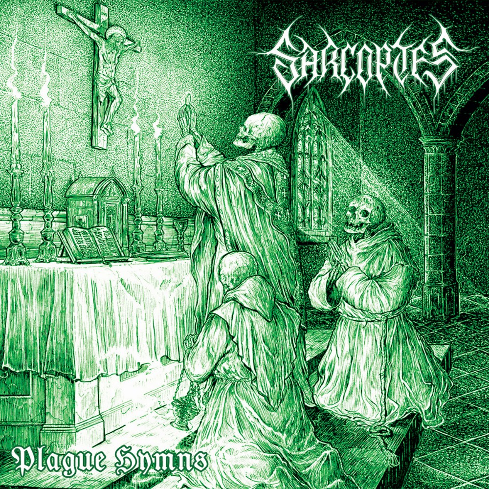 SARCOPTES  – Plague Hymns