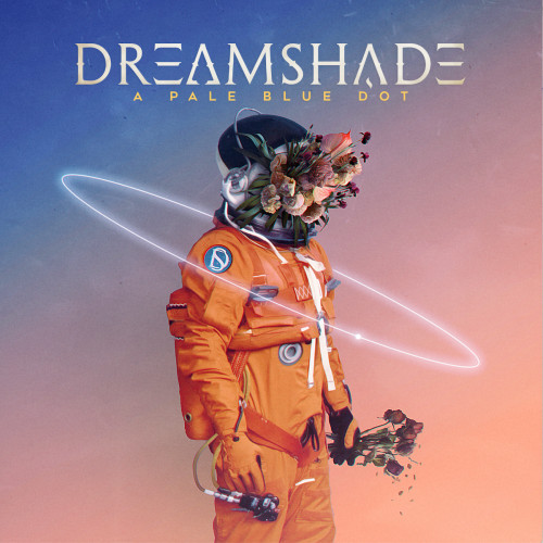 DREAMSHADE – A Pale Blue Dot