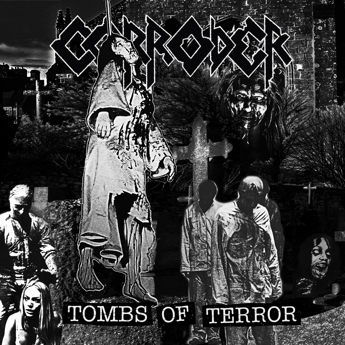 CORRODER – Tombs of Terror