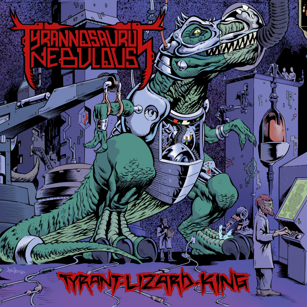 TYRANNOSAURUS NEBULOUS – Tyrant Lizard King