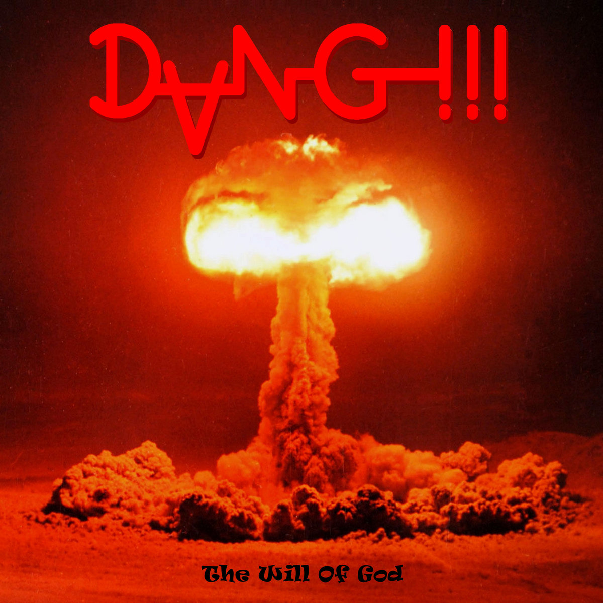 DANG!!! – The Will of God