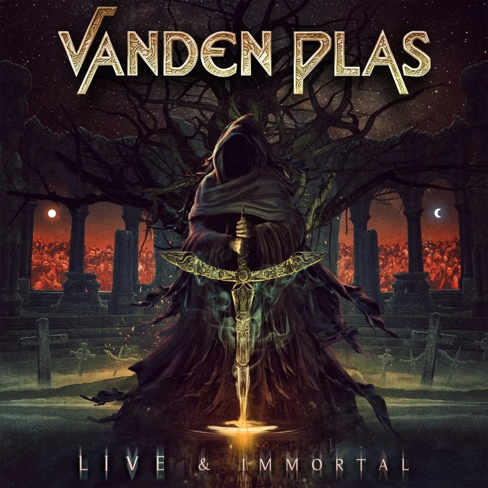 VANDEN PLAS – Live & Immortal