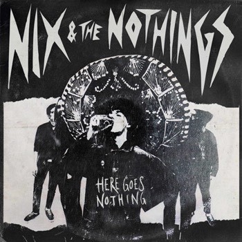 NIX & THE NOTHINGS – Share New Video-Single from Debut Album