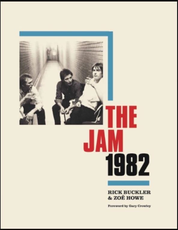 RICK BUCKLER & ZOË HOWE – The Jam 1982