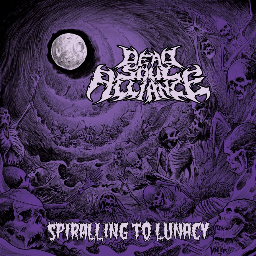 DEAD SOUL ALLIANCE – Spiraling To Lunacy