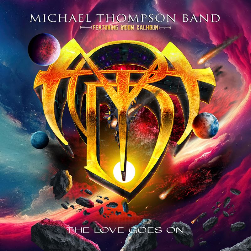 MICHAEL THOMPSON BAND – The Love Goes On