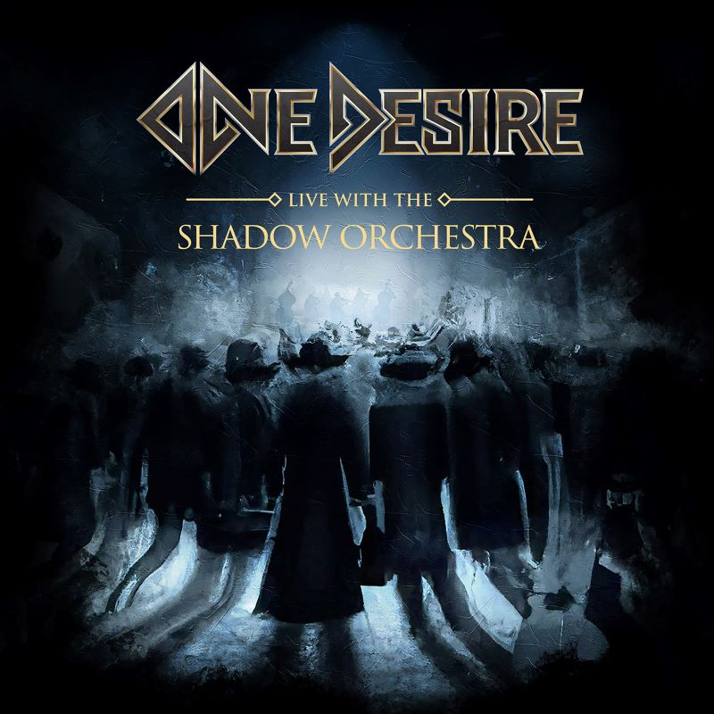ONE DESIRE – Live with the Shadow Orchestra
