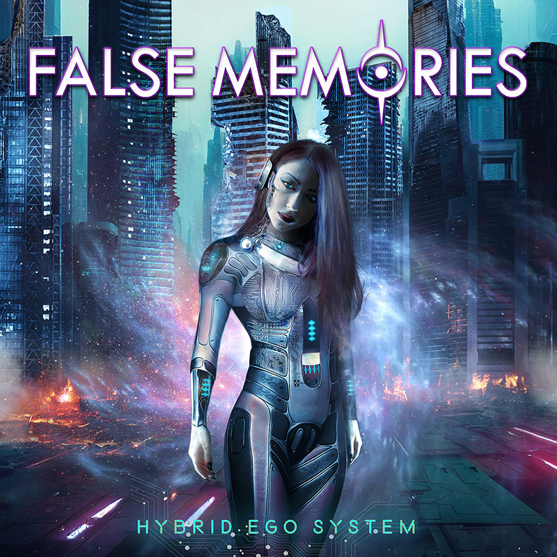 FALSE MEMORIES – Hybrid Ego System