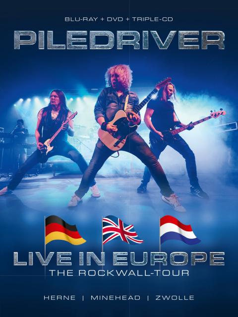 PILEDRIVER – Live in Europe: The Rockwall Tour