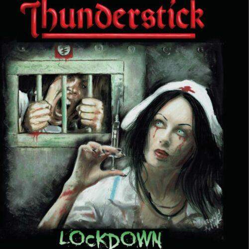 THUNDERSTICK – Lockdown