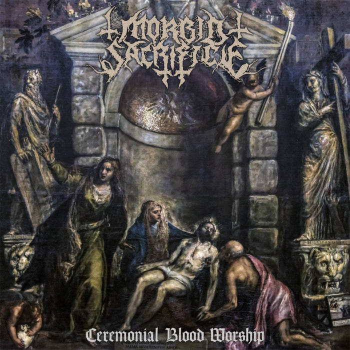 MORBID SACRIFICE – Ceremonial Blood Worship