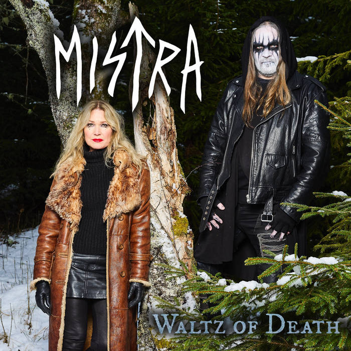 MISTRA – Waltz of Death