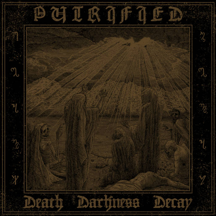PUTRIFIED – Death Darkness Decay