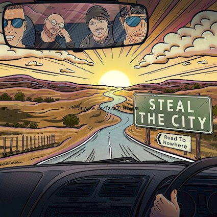 STEAL THE CITY – Road to Nowhere